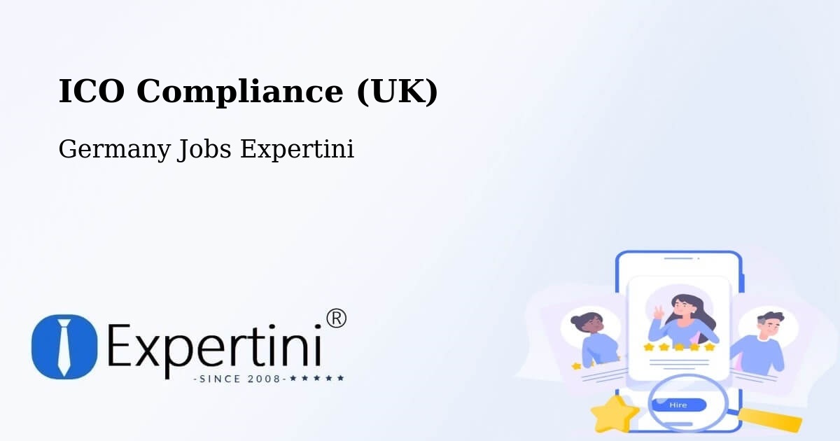 UK Data Protection & ICO Compliance – Worms - Germany Jobs Expertini